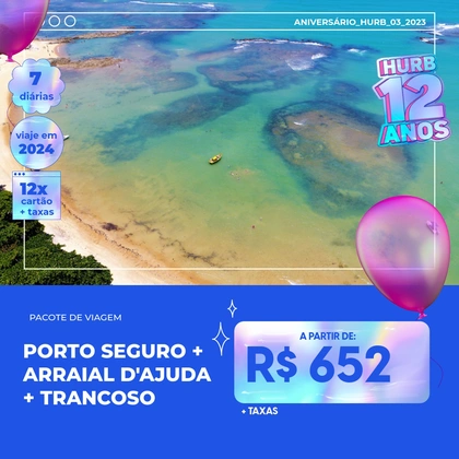 Porto Seguro + Arraial D'Ajuda + Trancoso - 2024