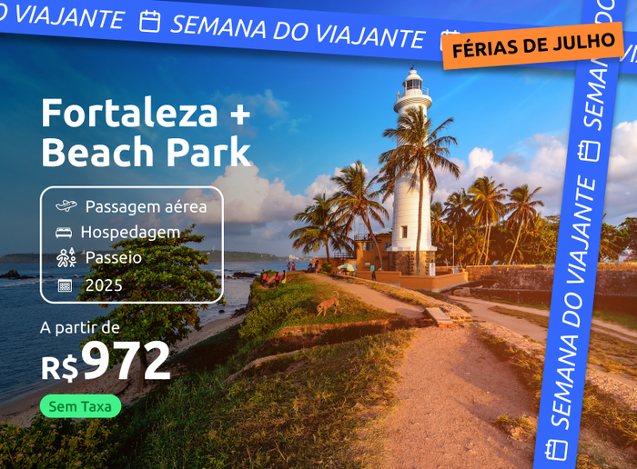 Pacote de viagem para Fortaleza e Beach Park em 2025