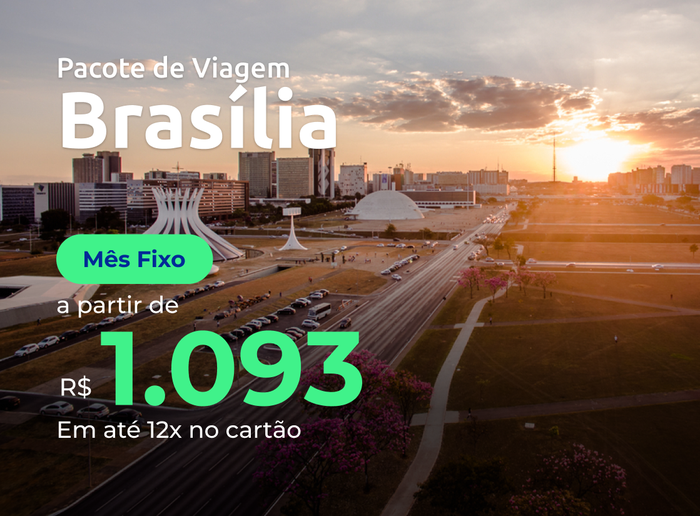 Pacote de Viagem Brasília, Passagens Aéreas, Desconto