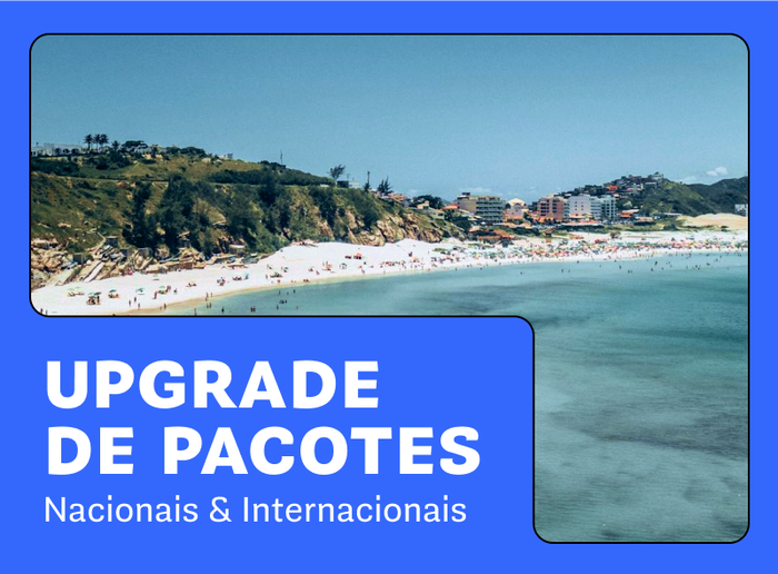 Upgrade de pacotes nacionais e internacionais