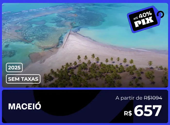 Pacote de Viagem para Maceió em 2025 com descontos exclusivos